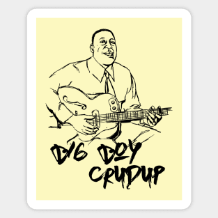 Big boy crudup Sticker